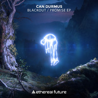 Can Durmus - Blackout / Promise (Extended)