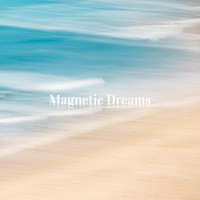 Magnetic Dreams - Alongshore