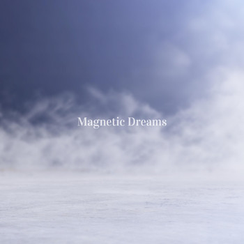 Magnetic Dreams - Above the Clouds
