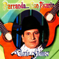 Darío Gómez - Parranda... Con Picante