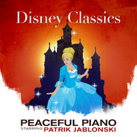 Patrik Jablonski - Disney Classics: Peaceful Piano
