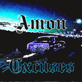 Amøn - Excuses (Explicit)