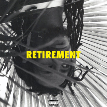 Chuuwee - Retirement (Explicit)