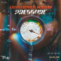 Christopher Martin - Pressure