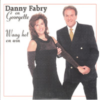 Danny Fabry - Waag Het En Win