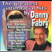Danny Fabry - The greatest Internatial hits by... Danny Fabry.