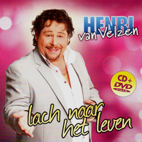 Henri van Velzen - Lach naar het leven!