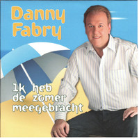 Danny Fabry - Ik Heb De Zomer Meegebracht