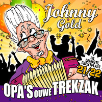 Johnny Gold - Opa's Ouwe Trekzak