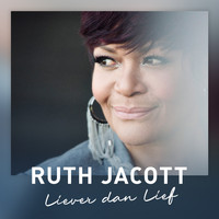 Ruth Jacott - Liever Dan Lief