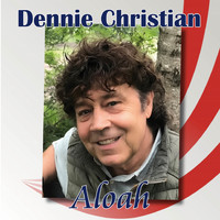Dennie Christian - Aloah