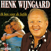 Henk Wijngaard - Ik Ben Voor de Liefde