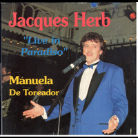 Jacques Herb - Manuela (Live in Paradiso)