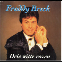 Freddy Breck - Drie Witte Rozen