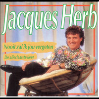 Jacques Herb - Nooit Zal Ik Jou Vergeten