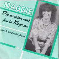 Maggie - Die Nachten Met Jou In Reynosa