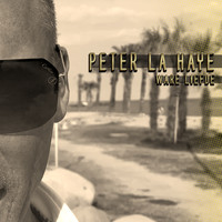 Peter La Haye - Ware Liefde