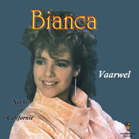 Bianca - Vaarwel