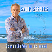 Salim Seghers - Zomerliefde Is Zo Mooi