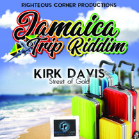Kirk Davis - Street Of Gold (Jamaica Trip Riddim)