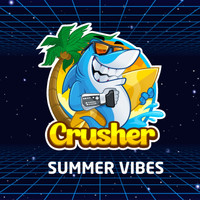 Crusher - Summer Vibes (Radio Edit)