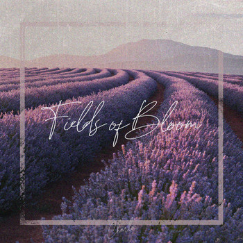 Charlo - Fields of Bloom