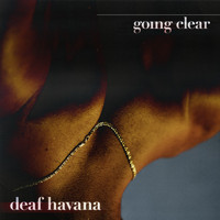 Deaf Havana - Going Clear