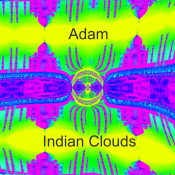 Adam - Indian Clouds (Explicit)