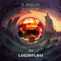 D. Diggler - Dystopia