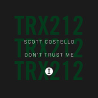 Scott Costello - Don’t Trust Me