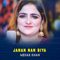 Mehak Khan - Janan Nan Biya