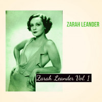 Zarah Leander - Zarah Leander, Vol. 1