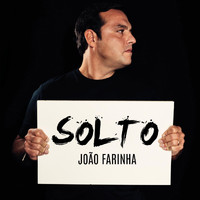 João Farinha - Solto