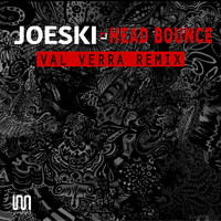 Joeski - Head Bounce (Val Verra Remix)