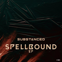 Substanced - Spellbound EP
