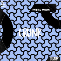 Twisted Moon - Crunk