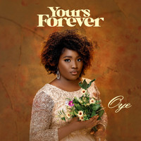 Oye - Yours Forever