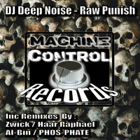 DJ Deep Noise - Raw Punish