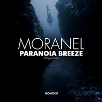 Moranel - Paranoia Breeze