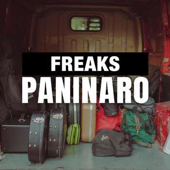 Freaks - Paninaro