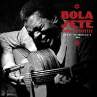 Bola Sete - Samba in Seattle : Live at the Penthouse, 1966