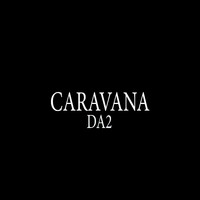 CaraVana - DA2