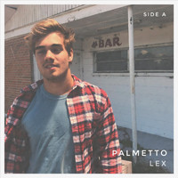 Lex - Palmetto - EP