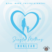 Nuklear - Single Mothers