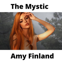 Amy Finland - The Mystic