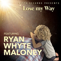 Ryan Whyte Maloney - Lose My Way