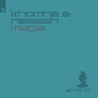 KhoMha & Nezzah - Magia