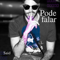 Said - Pode Falar