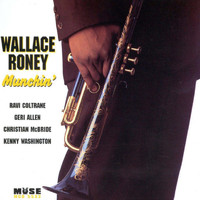 Wallace Roney - Munchin'