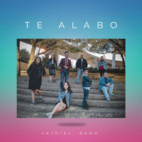Yajdiel Band - Te Alabo